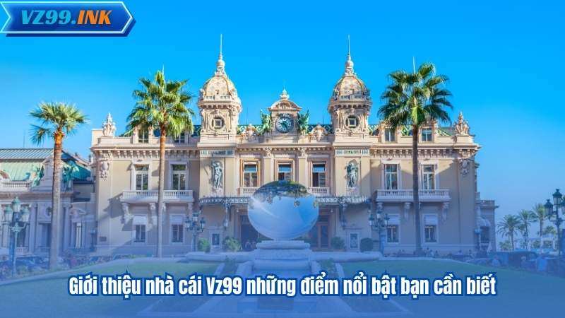 ĐĂNG NHẬP VZ99 5 Giới thiệu nhà cái Vz99 những điểm nổi bật bạn cần biết