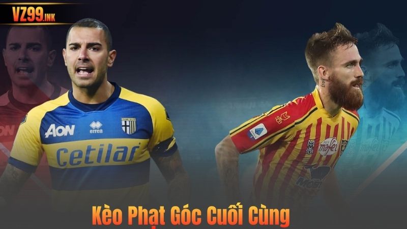 Kèo Phạt Góc Là Gì? 5+ Kèo Góc Thịnh Hành Nhất Hiện Nay 3 Kèo Phạt Góc Cuối Cùng