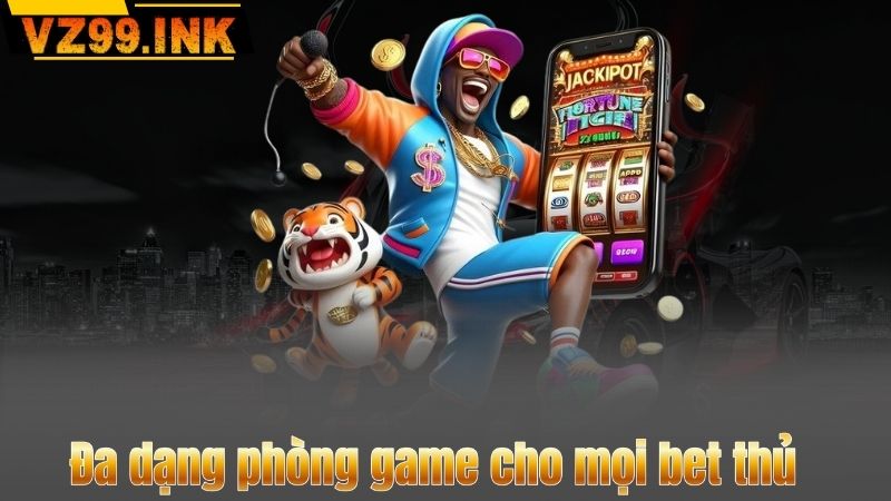 Bài Liêng VZ99 - Lý Do Trở Thành Lựa Chọn Hàng Đầu Của Bet Thủ 8 Đa dạng phòng game cho mọi bet thủ